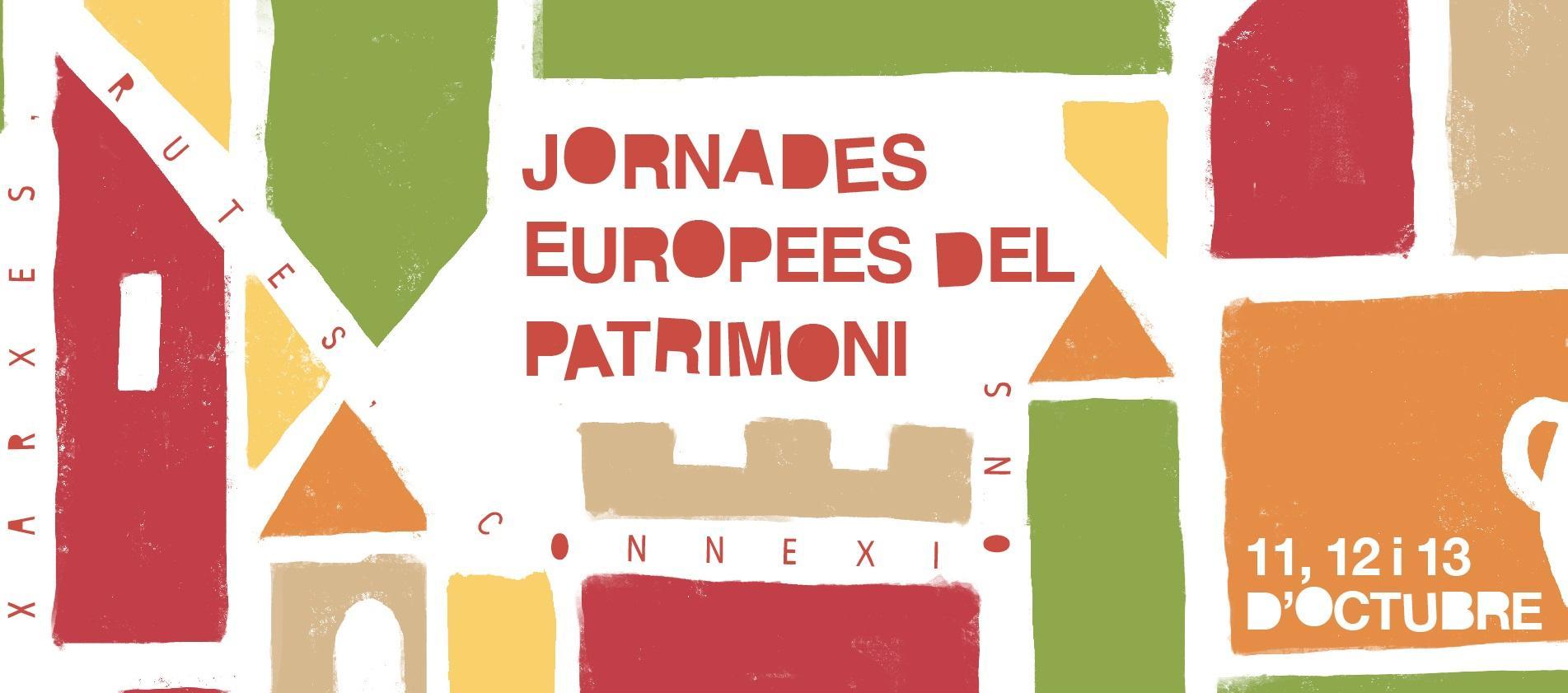 Jornades Europees de Patrimoni. Portes obertes!